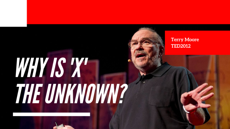 Why is 'x' the unknown? - Terry Moore